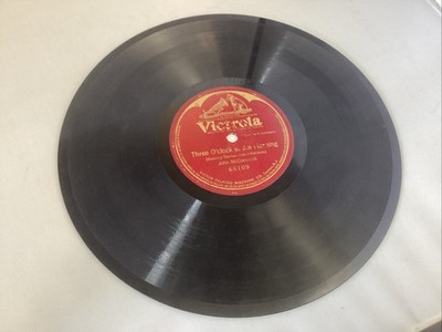 1908 Victrola Record Three O clock In The Morning By John McCormack