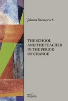 Jolanta Szempruch | The School And The Teacher In The Period Of Change | Buch