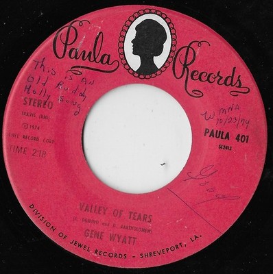 Valley Of Tears / Let The Good Times Roll / Gene Wyatt VG
