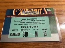 2004 Troy Brown Super Bowl ticket CLUB/ SUITE Patriots