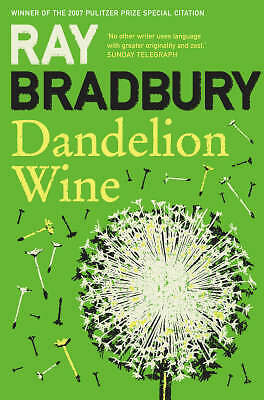Dandelion Wine by Ray Bradbury (Paperback, 2008)