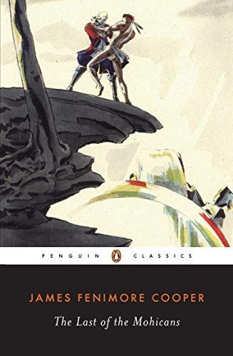 The Last of the Mohicans (Leatherstocking Tale) - Cooper, James Fenimore