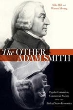 Other Adam Smith, Hardcover by Hill, Mike; Montag, Warren, Brand New, Free sh...