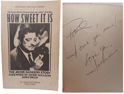 1985 Jackie Gleason How Sweet it is Signed Uncorrected Page Proof  see DES JRRD