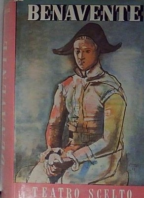 Jacinto benaventa TEATRO SCELTO Casini 