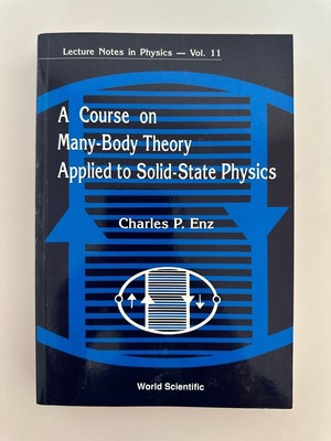 A Course on Many-Body Theory Applied to Solid-State Physics (=Lecture Notes in P