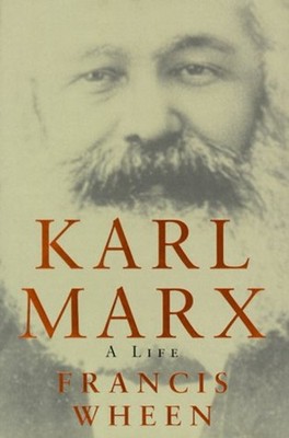 Karl Marx : A Life Hardcover Francis Wheen