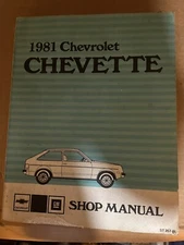 Factory Original 1981 Chevrolet Chevette Shop Manual  ST 357-81