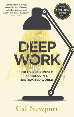 Deep Work by Cal Newport - 9780349411903