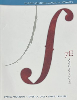 Student Solutions Manual (Chapters 1-11) for Stewart's Single Variable Calcu...