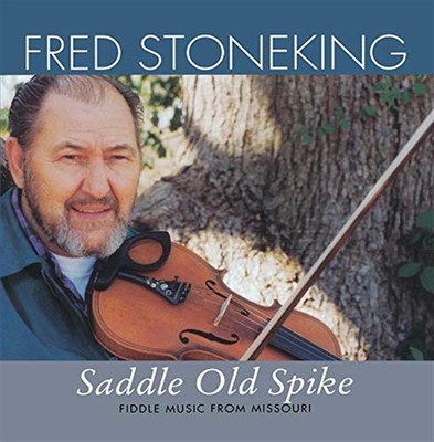 Sattel Old Spike - Fred Stoneking (Audio CD)