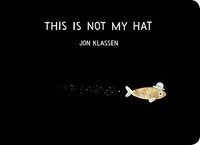 Jon Klassen - This Is Not My Hat - Board Book - G245Z