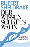 Der Wissenschaftswahn Rupert Sheldrake