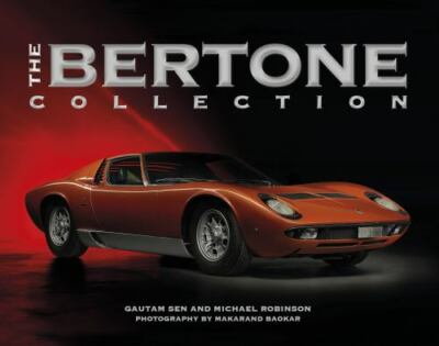 Bertone Collection, Hardcover by Sen, Gautam; Robinson, Michaael, Like New Us...