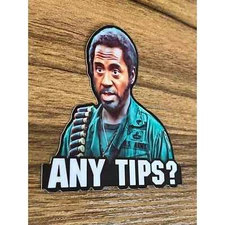 Tropic Thunder "Any tips?" Vinyl Sticker Decal