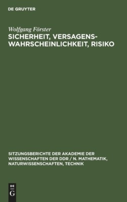 Sicherheit, Versagenswahrscheinlichkeit, Risiko