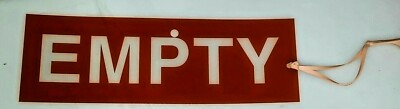 Signage: ''EMPTY'' sign for proper 55 gal drum labeling  easy to use REUSABLE  USA
