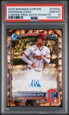 2025 Bowman Chrome HIVERSON LOPEZ #/5 1st Bowman Auto peanut Ref. #CPA-HL PSA 10