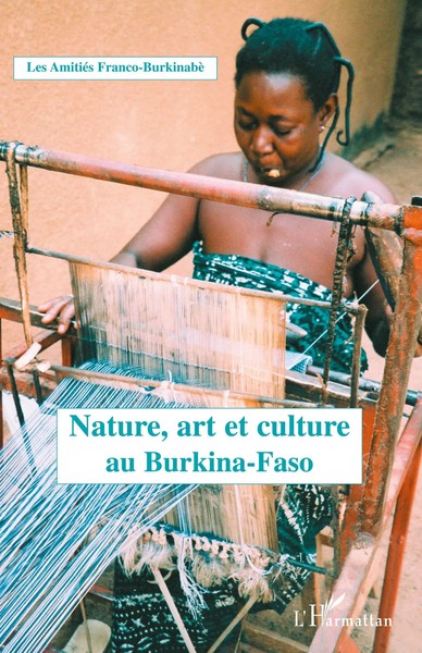 Les AmitiéS Franco-Burkinabè | Nature, Art Et Culture Au Burkina Faso | Buch-image