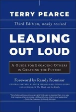 Leading Out Loud: A Guide for Engaging Others in Creating the Future - GOOD