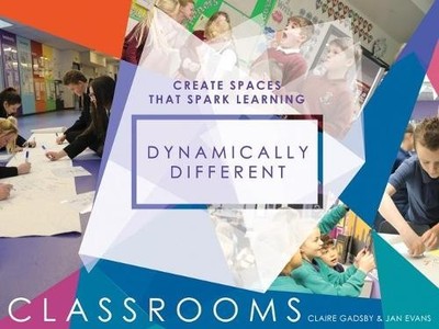 Dynamically Different Classrooms by Claire Gadsby - 9781781352977