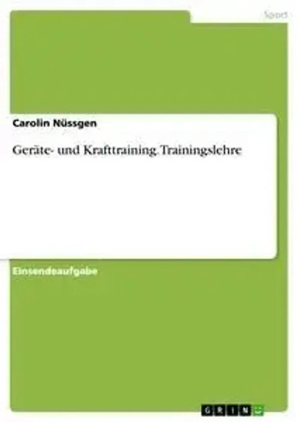 Carolin NüSsgen | GeräTe- Und Krafttraining. Trainingslehre | Taschenbuch (2017)-image