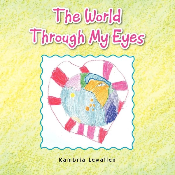 Kambria Lewallen | The World Through My Eyes | Taschenbuch | Englisch (2010)-image