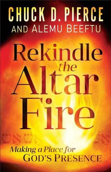 Rekindle The Altar Fire - Making A Place For God`S Presence | Beeftu (U. A.)-image