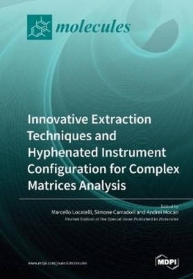 Marcello Locate Innovative Extraction Techniques and Hyphenated Inst (Paperback)