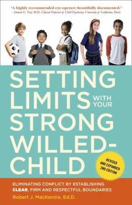 Setting Limits with Your Strong-Willed Child, Revised and Expanded 2 - VERY GOOD