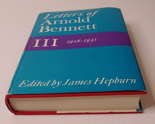 Letters of Arnold Bennett: Vol III 1916-1931 Edited By James Hepburn. Hardcover - Picture 7 of 12