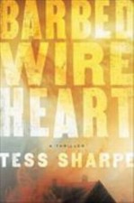 Barbed Wire Heart, Paperback by Sharpe, Tess, Brand New, Free shipping in the US