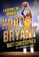 Kobe Bryant: Legends in Sports - paperback Christopher, Matt