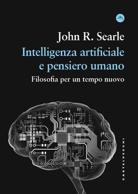 Neues Buch - Searle John Rogers - Künstliche Intelligenz und menschliches Denken. Fi