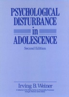 Psychological Disturbance in Adolescence Hardcover Irving B. Wein