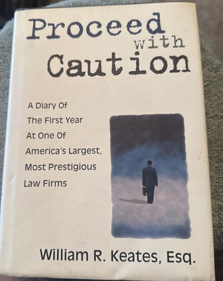 #ad Proceed with Caution : A Diary of the First Year at One of America’s Largest Law GBP 5.99