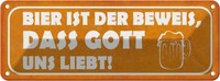 Blechschild 10X27 Cm Bier Ist Beweis Gott Liebt Uns Spruch Zitat Deko Geschenk M
