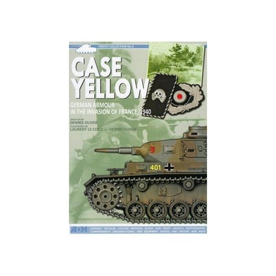 Case Yellow: German Armour in the Invasion of France 1940 