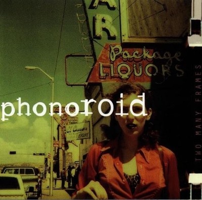 Phonoroid Two Many Frames (CD)