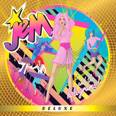 Jem and the Holograms Deluxe