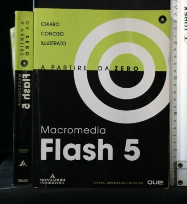 MACROMEDIA FLASH 5. A PARTIRE DA ZERO. AA.VV. Mondadori.