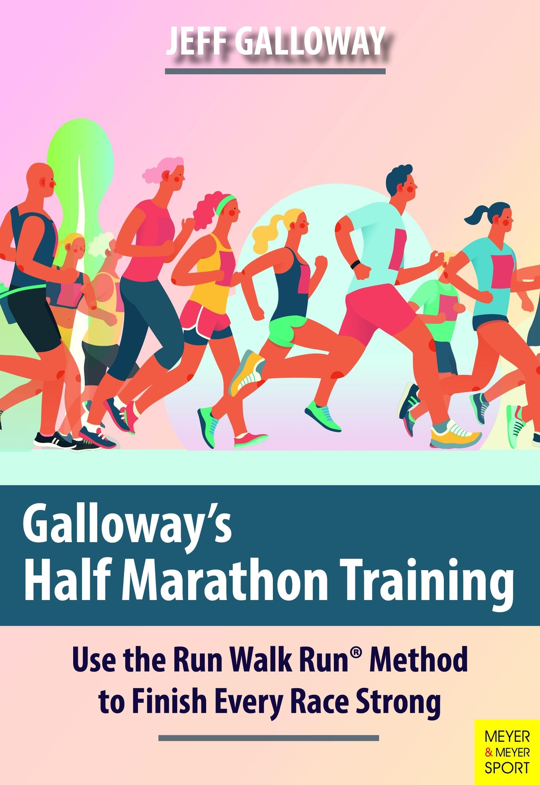 Galloway's Half Marathon Training Jeff Galloway