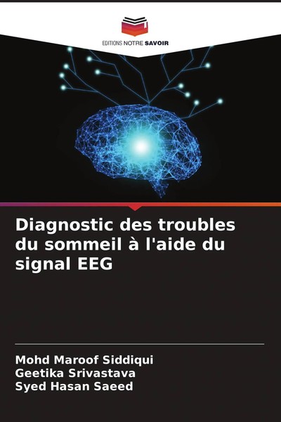 Mohd Maroof Siddiqui (U. A.) | Diagnostic Des Troubles Du Sommeil à L'aide Du...-image