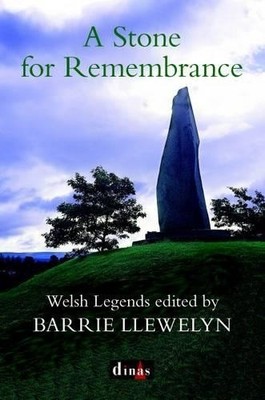 A Stone of Remembrance: And Other L..., Barrie Llewelyn