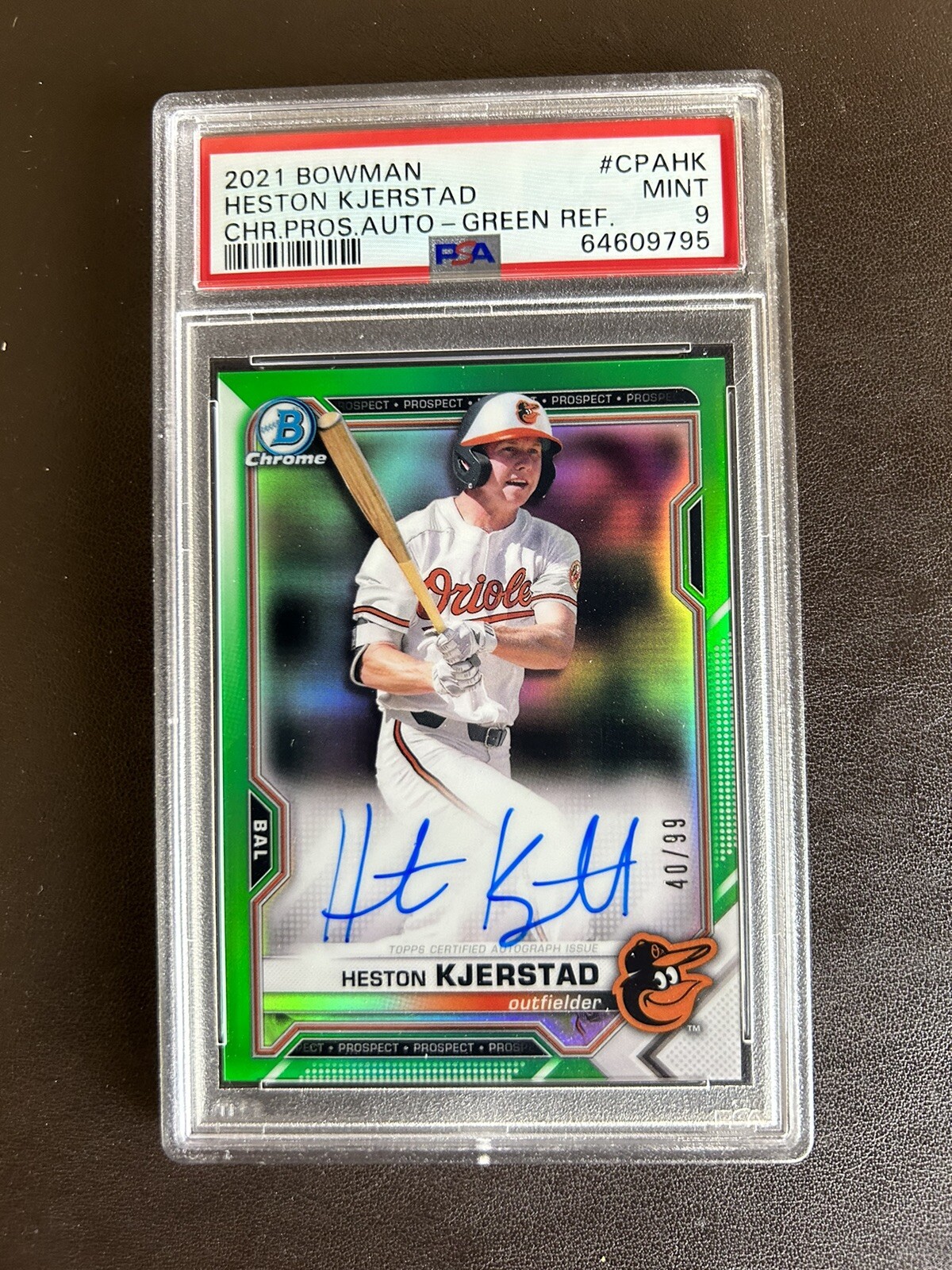 2021 Bowman Chrome HESTON KJERSTAD Green Refractor Auto /99 PSA 9 Orioles