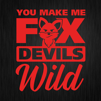 You Make Me Fox Devils Wild Denglisch Red Fun Car Vinyl Decal Sticker ...