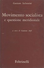 IV. Il Mezzogiorno e la democrazia italiana (Volume 2). Movimento socialista ...