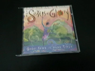 The Sisters of Glory - Good News in Hard Times - CD  - Bild 1 von 2