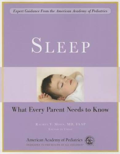 Sleep: What Every Parent Needs to Know - Paperback - GOOD