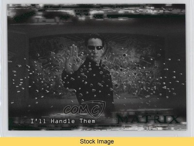 2024 Skybox The Matrix Weekly Black & White Variant I'll Handle Them READ 1kq6